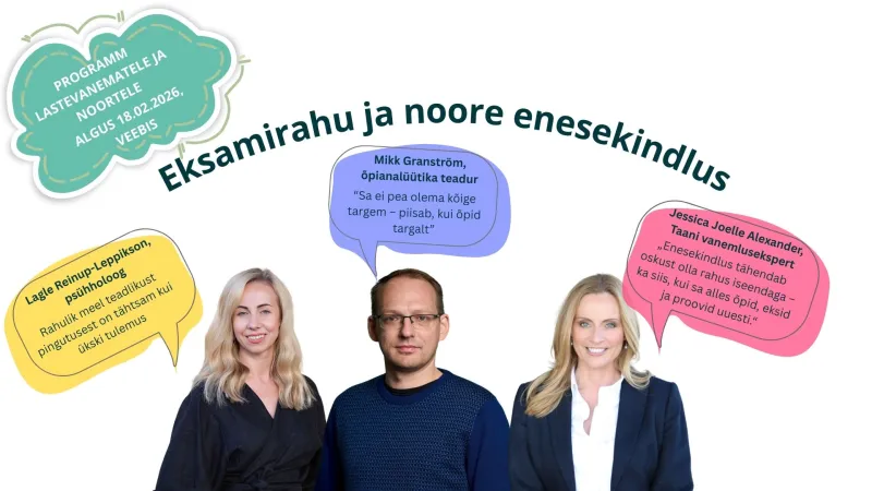 Eksamirahu ja noore enesekindlus